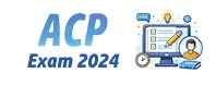 ACP Exam 2024